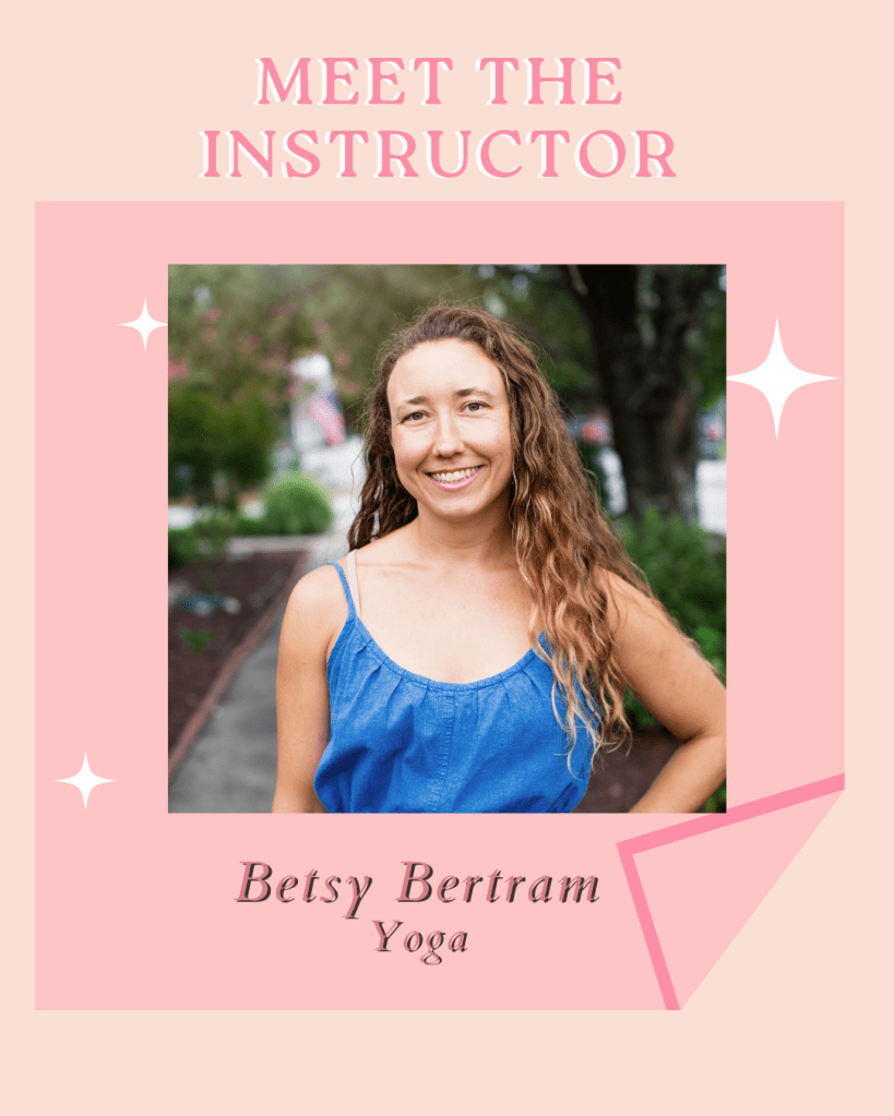 Meet the Instructor, Betsy Bertram, Yoga